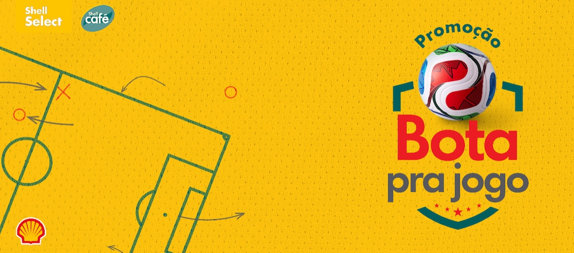 Peça da promoção Bota pra jogo, com texto com nome da promoção, desenho de um campo de futebol, logos de Shell Select e Shell Café e concha da Shell